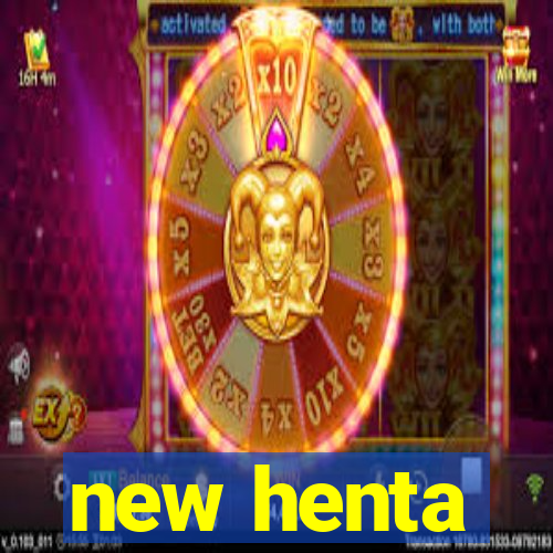 new henta